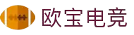 OB·欧宝(中国)电竞股份有限公司官方网站-电竞行业引领者